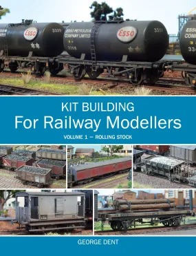 Kit Building for Railway Modellers Vol 1